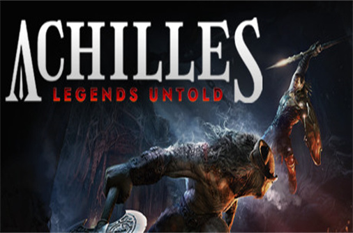 阿喀琉斯 不为人知的传奇/Achilles: Legends Untold（v25566版）_耀为游科单机游戏排行下载