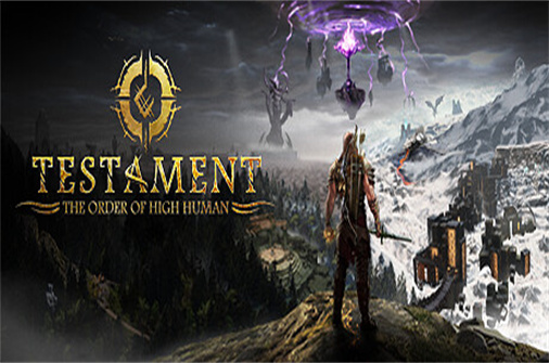 遗言：高人之序/Testament: The Order of High Human_耀为游科单机游戏排行下载
